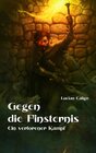 Buchcover Gegen die Finsternis