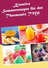 Buchcover Kreative Sommerrezepte für den Thermomix TM5