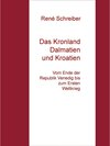 Buchcover Das Kronland Dalmatien und Kroatien