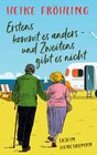 Buchcover Erstens kommt es anders - und Zweitens gibt es nicht