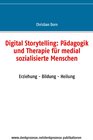Buchcover Digital Storytelling: Pädagogik und Therapie für medial sozialisierte Menschen