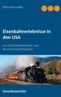 Buchcover Eisenbahnerlebnisse in den USA