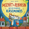 Buchcover Mozart & Robinson und der Zauber des Käsemonds