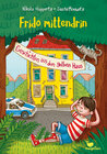 Buchcover Frido mittendrin - Geschichten aus dem gelben Haus