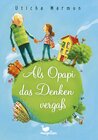 Buchcover Als Opapi das Denken vergaß