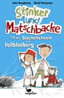 Buchcover Stinker und Matschbacke und das Stachelschwein aus Vollblödberg – Band 2