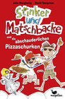 Buchcover Stinker und Matschbacke und die abschauderlichen Pizza-Schurken – Band 3