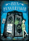 Buchcover Anton Monsterjäger - Ein Traum auf der Flucht