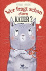 Buchcover Wer fragt schon einen Kater?