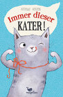 Buchcover Immer dieser Kater!