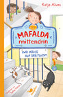 Buchcover Mafalda mittendrin - Zwei Mäuse auf der Flucht