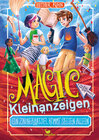 Buchcover Magic Kleinanzeigen - Ein Zauberrätsel kommt selten allein