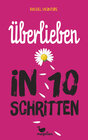 Buchcover Überlieben in 10 Schritten