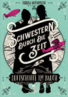 Buchcover Schwestern durch die Zeit - Luftschiffe im Bauch