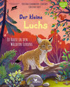 Buchcover Der kleine Luchs - Zu Hause in den Wäldern Europas