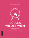 Buchcover Süßes wildes Wien
