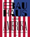 Buchcover Bauhaus und Amerika