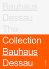 Buchcover Stiftung Bauhaus Dessau: The Collections