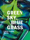 Buchcover Green Sky, Blue Grass.