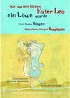 Buchcover Wie aus dem kleinen Kater Leo ein Löwe wurde