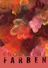 Buchcover Fröhliche Farben von Evelyne Feser