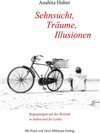 Buchcover Sehnsucht, Träume, Illusionen