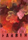 Buchcover Fröhliche Farben von Evelyne Feser