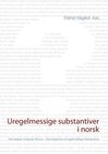 Buchcover Uregelmessige substantiver i norsk