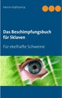 Buchcover Das Beschimpfungsbuch für Sklaven