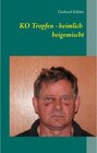 Buchcover KO Tropfen - heimlich beigemischt