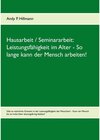 Buchcover Leistungsfähigkeit im Alter - So lange kann der Mensch arbeiten!