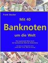 Buchcover Mit 40 Banknoten um die Welt