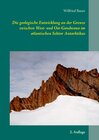 Buchcover Die geologische Entwicklung an der Grenze zwischen West- und Ost-Gondwana im atlantischen Sektor Antarktikas