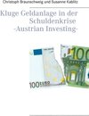 Buchcover Kluge Geldanlage in der Schuldenkrise -Austrian Investing-