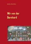 Buchcover Wir von der Bernhard