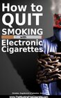Buchcover How to quit smoking with Electronic Cigarettes