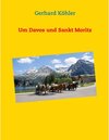 Buchcover Um Davos und Sankt Moritz