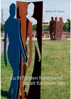 Buchcover Zu fit für den Ruhestand - zu alt für einen Job