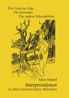 Buchcover Interpretationen zu drei Grimm'schen Märchen