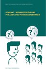 Buchcover Kompakt - Mitarbeiterführung für Ärzte und Praxismanagerinnen