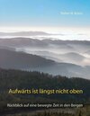 Buchcover Aufwärts ist längst nicht oben