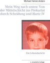 Buchcover Mein Weg nach unten: Von der Mittelschicht ins Prekariat durch Scheidung und Hartz IV