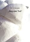 Buchcover „Sieg oder Tod!“