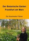 Buchcover Der Botanische Garten Frankfurt am Main