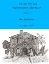 Buchcover Kai der Hai und Supertroopers Abenteuer Band 1