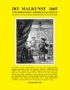 Buchcover Die Malkunst 1665 von Johannes Vermeer van Delft - Gedeutet nach der verborgenen Geometrie