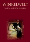 Buchcover Winkelwelt - Sagen aus dem Lungau -