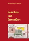 Buchcover Jonas Reise nach DortUndDort