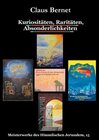 Buchcover Kuriositäten, Raritäten, Absonderlichkeiten