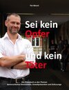 Buchcover Sei kein Opfer ... und kein Täter